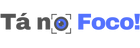 Tá no Foco